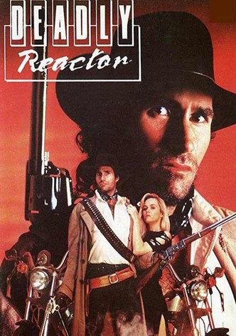 Deadly Reactor