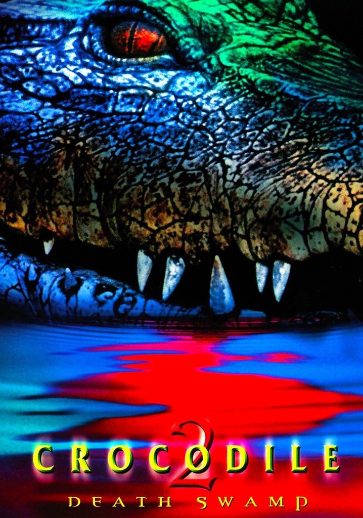 Watch Crocodile 2 Death Swamp Online Free