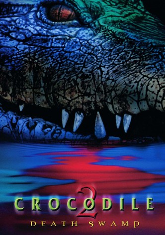 Crocodile 2: Death Swamp