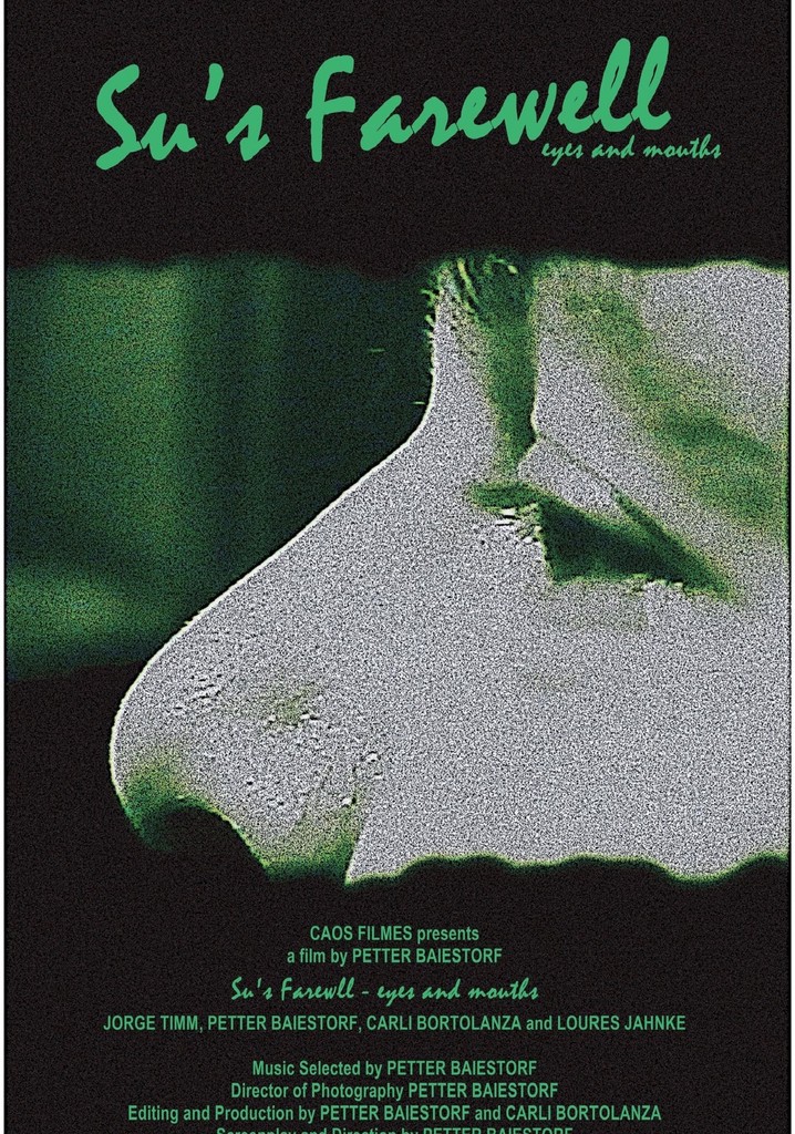 Su’s Farewell - Eyes and Mouths