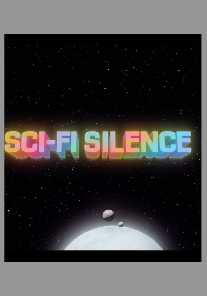 Sci-fi Silence
