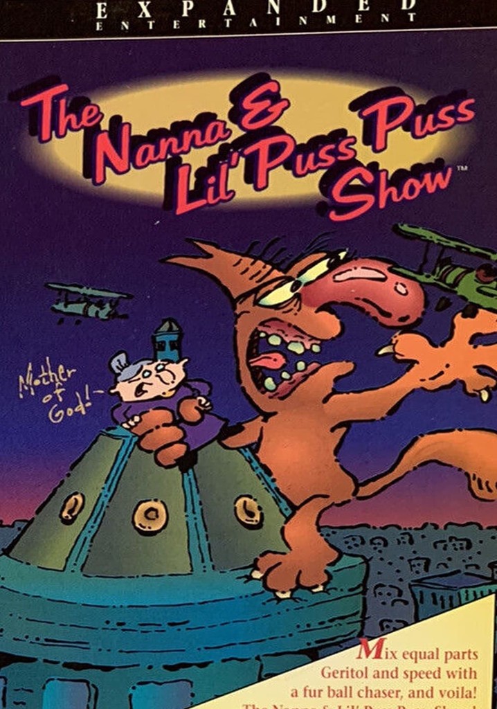 The Nanna & Lil' Puss Puss Show