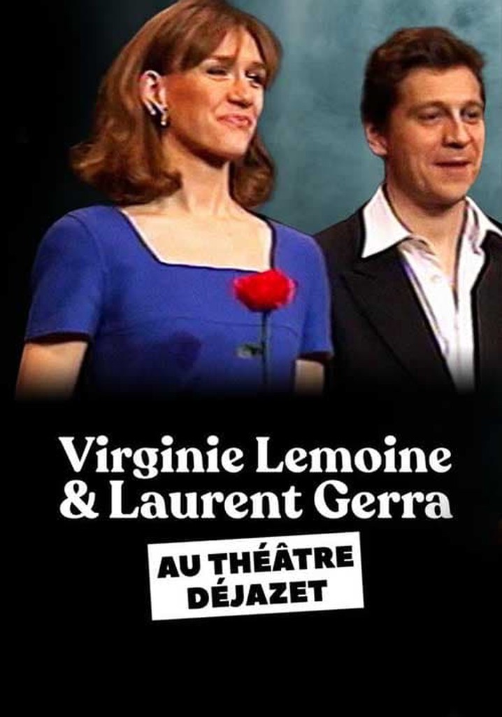 Laurent Gerra et Virginie Lemoine au théâtre déjazet