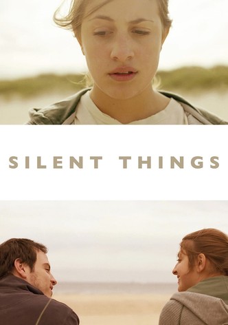 Silent Things