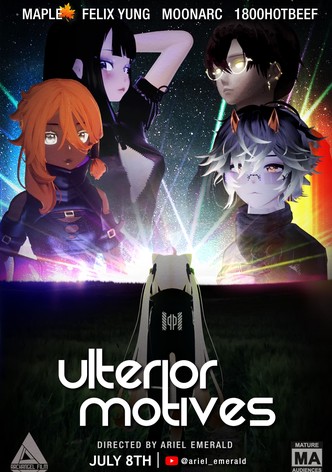 Ulterior Motives
