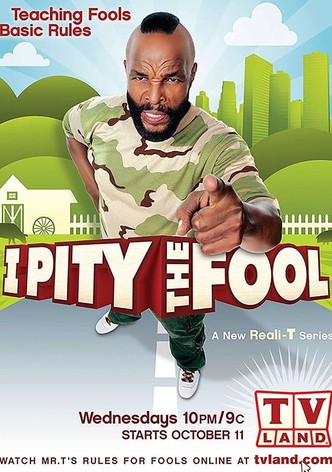 I Pity the Fool