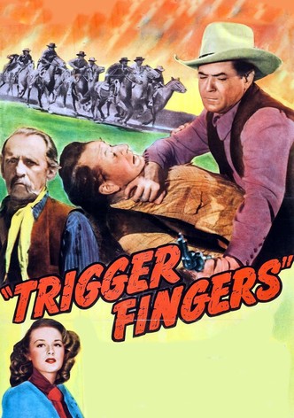 Trigger Fingers