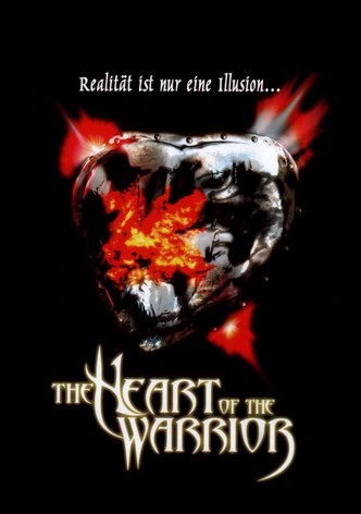 The Heart of the Warrior