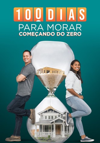 100 Dias Para Morar: Começando do Zero