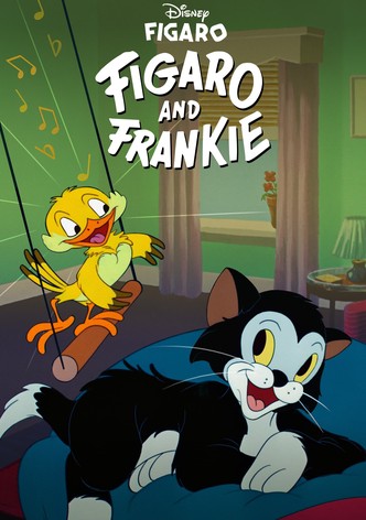 Figaro and Frankie