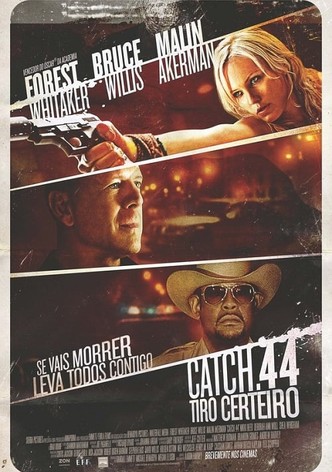 Catch .44: Tiro Certeiro