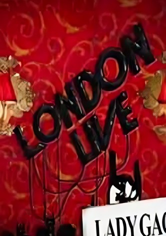 Lady Gaga: London Live