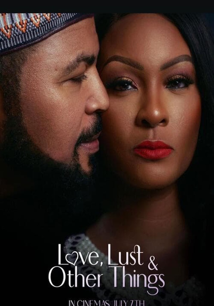 Love, Lust & Other Things