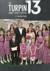 The Turpin 13: Family Secrets Exposed