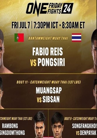 ONE Friday Fights 24: Reis vs. Pongsiri 2
