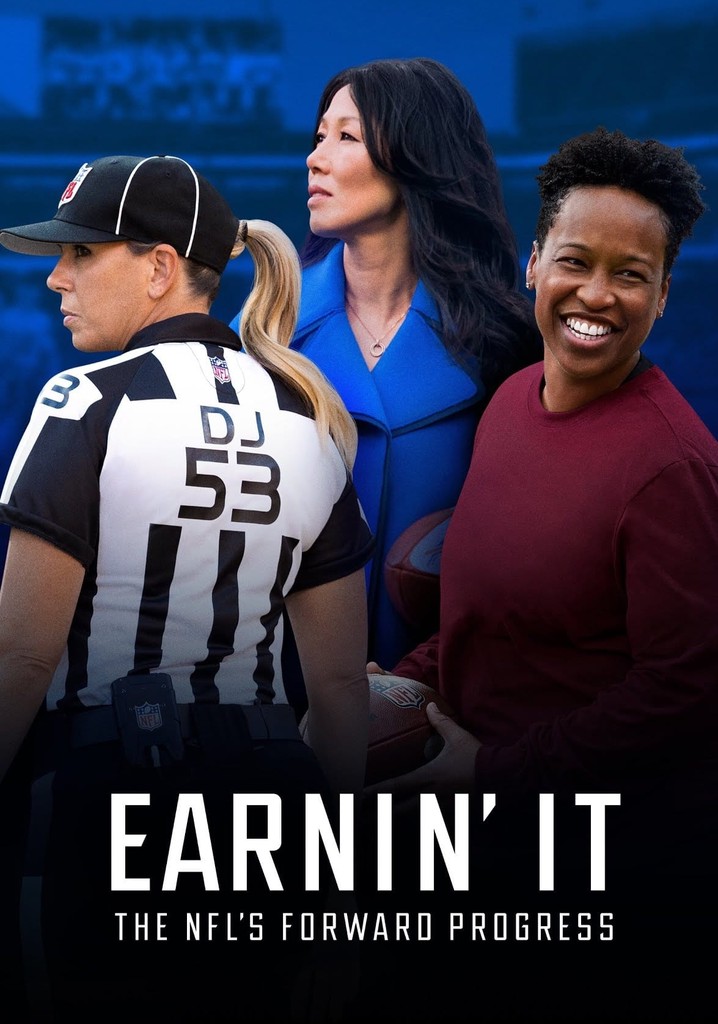 Watch Earnin' It: The NFL's Forward Progress Streaming Online