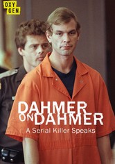 Dahmer on Dahmer: A Serial Killer Speaks