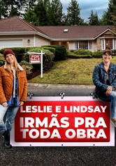 Leslie e Lyndsay: irmãs pra toda obra