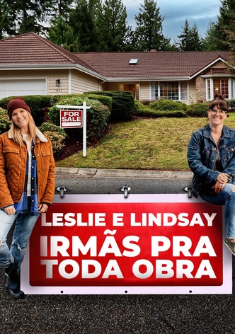 Leslie e Lyndsay: irmãs pra toda obra