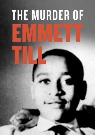 The Murder of Emmett Till