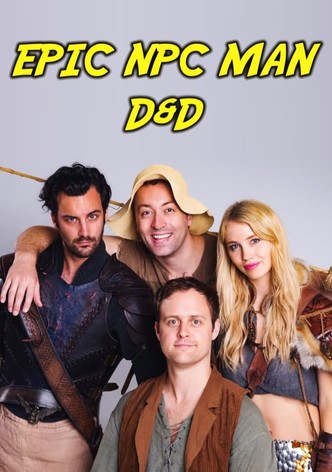 Epic NPC Man: Dungeons & Dragons