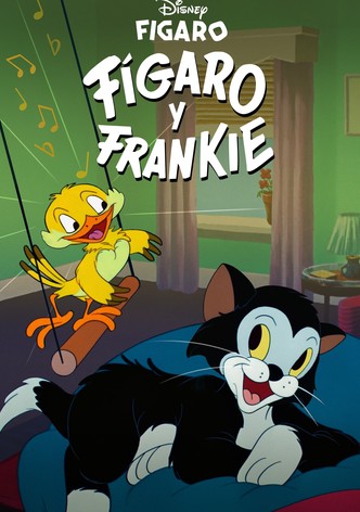 Figaro and Frankie