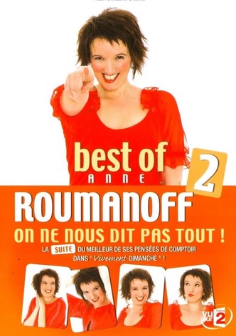 Anne Roumanoff - On ne nous dit pas tout (Best of 2)