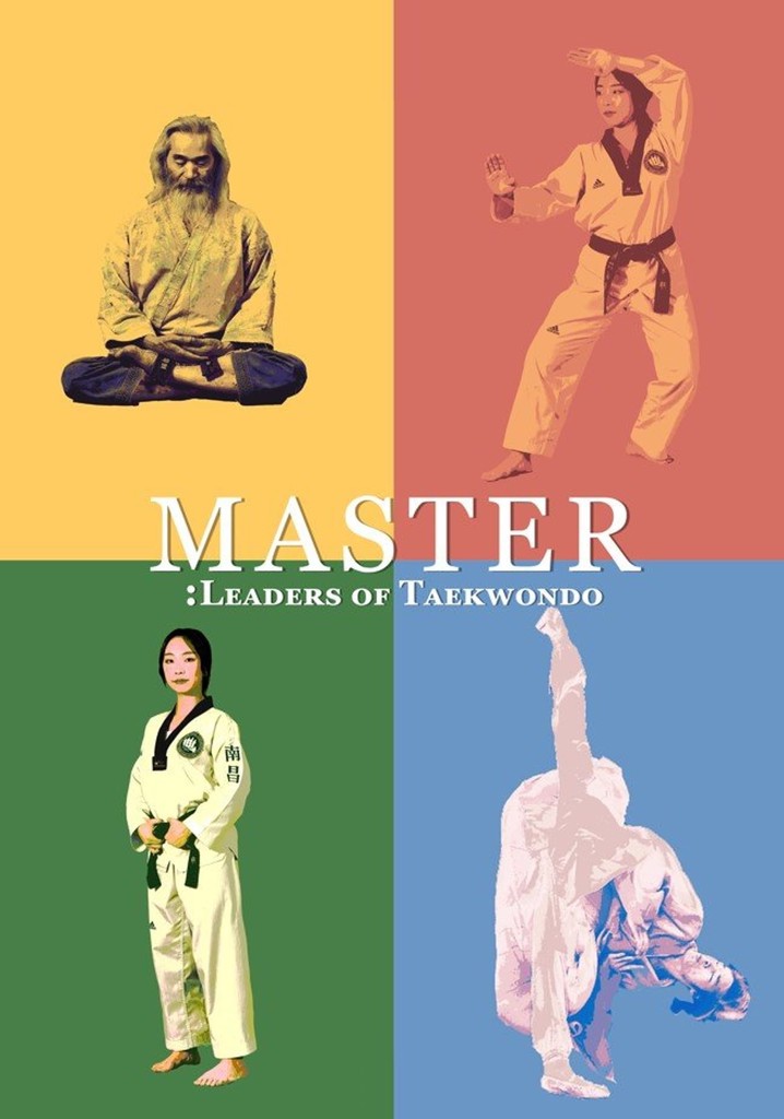 Master: Leaders of Taekwondo