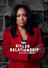 Killer Relationship with Faith Jenkins