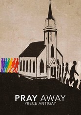 Pray Away: Prece Antigay