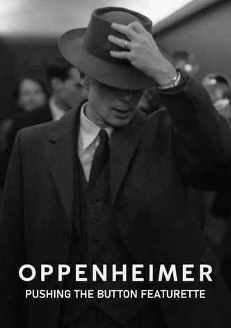 Oppenheimer: Pushing The Button Featurette
