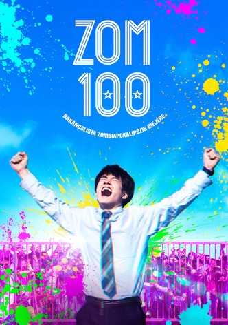 Zom 100: Bakancslista zombiapokalipszis idejére