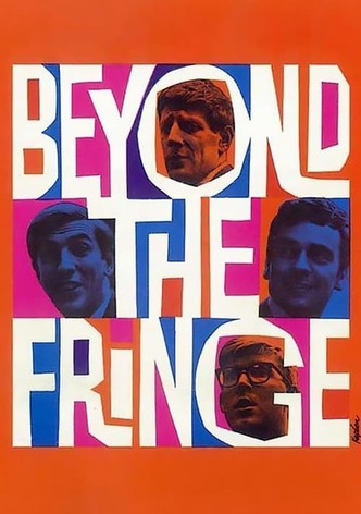 Beyond the Fringe