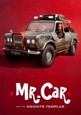 Mr. Car and the Knights Templar