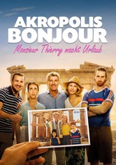 Akropolis Bonjour - Monsieur Thierry macht Urlaub
