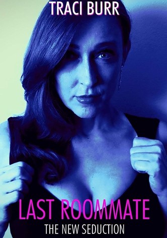 Last Roommate: The New Seduction