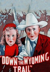 Down the Wyoming Trail