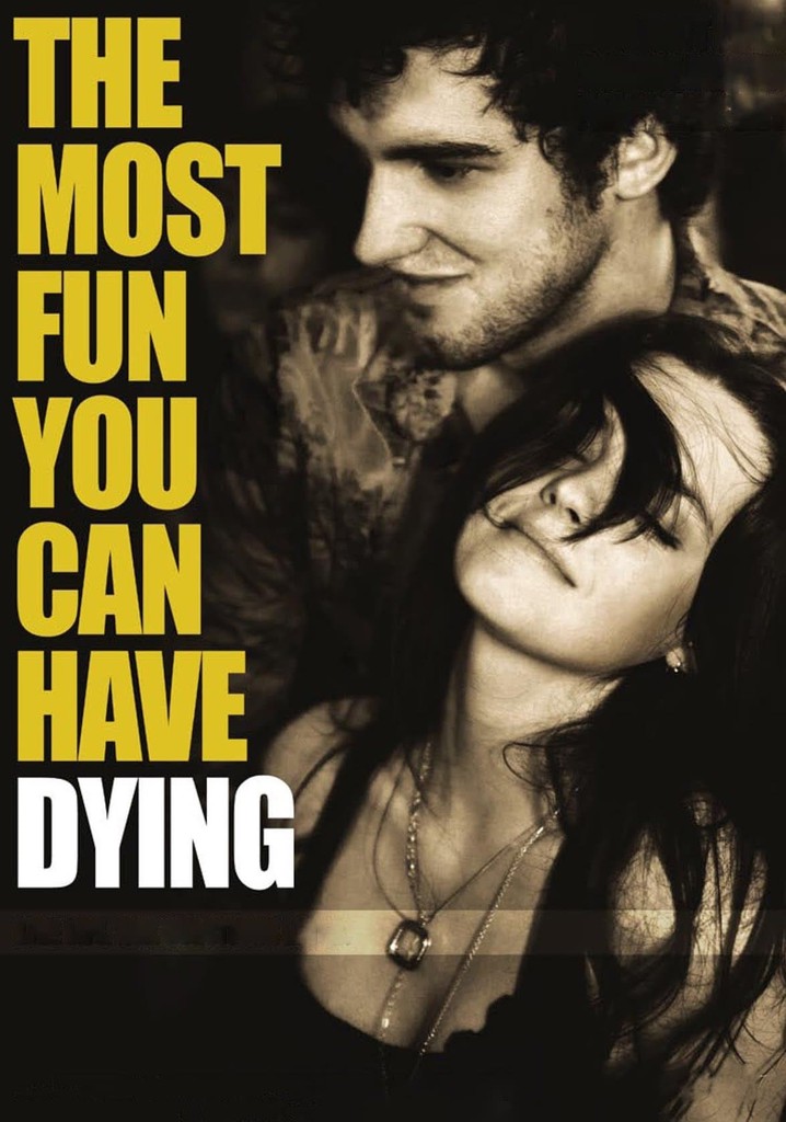 The Most Fun You Can Have Dying