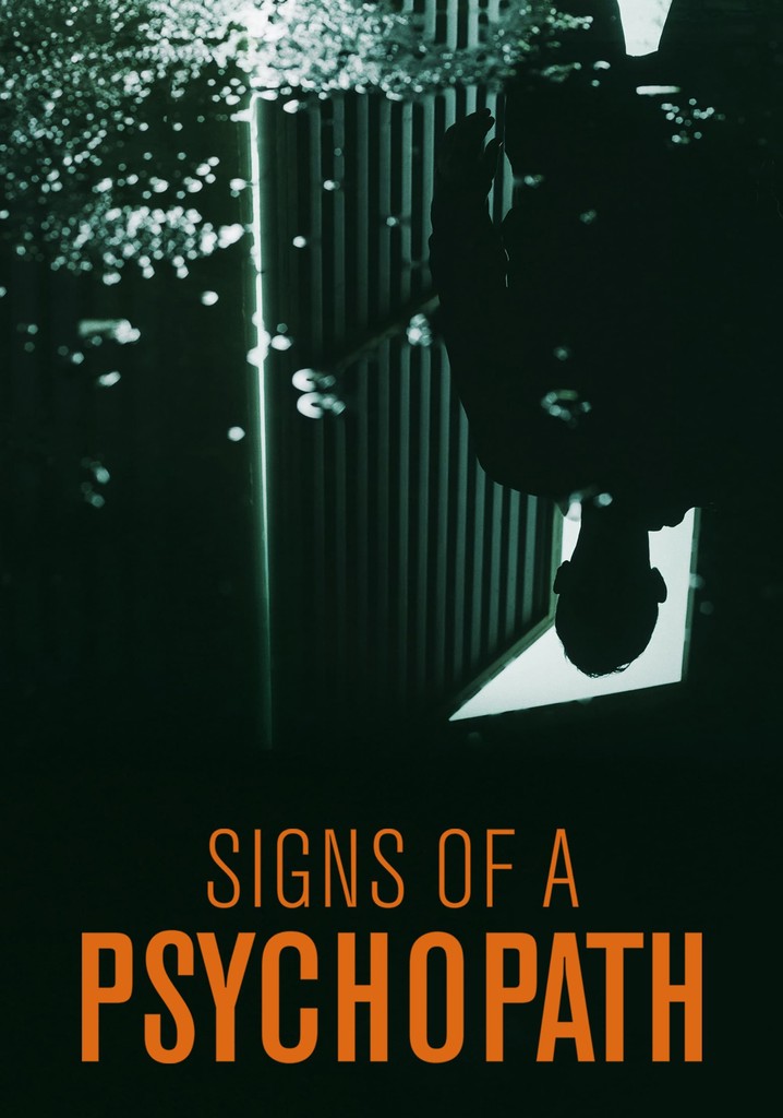 Signs of a Psychopath Season 2 - watch episodes streaming online