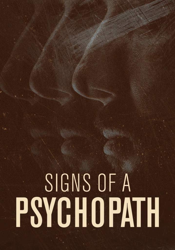 Signs of a Psychopath Season 3 - watch episodes streaming online