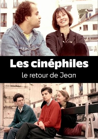 Les cinéphiles : Le retour de Jean