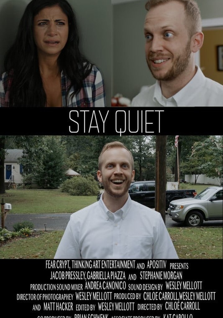 Stay Quiet