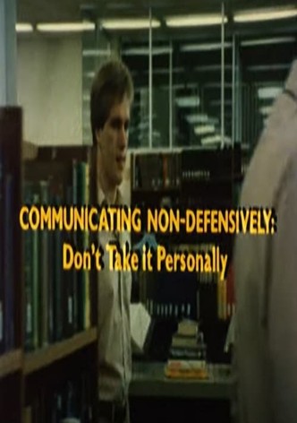 Communicating Non-Defensively