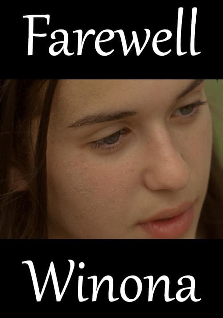 Farewell Winona