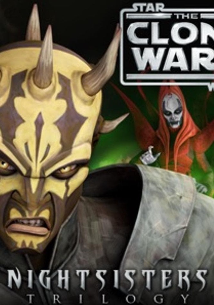 Star Wars: The Clone Wars - The Nightsisters Trilogy: Feature-Length Cut