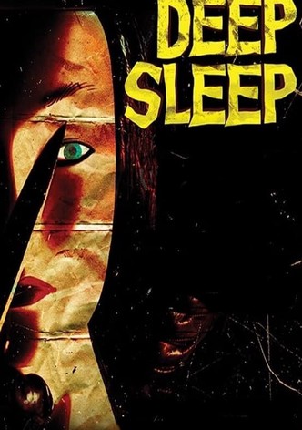 Deep Sleep