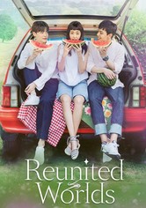 Reunited Worlds - Season 1