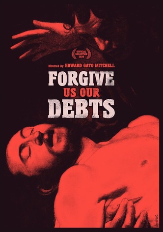 Forgive Us Our Debts