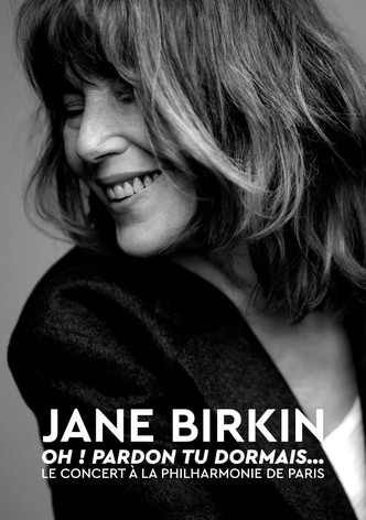Jane Birkin « Oh ! Pardon tu dormais... », le concert