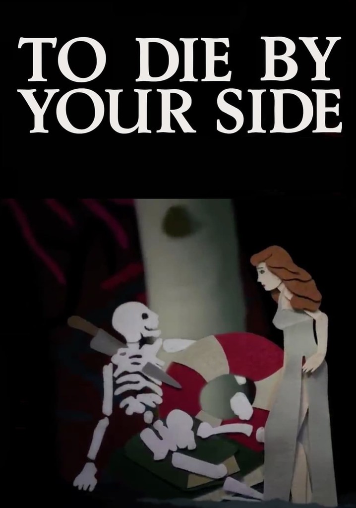 To Die By Your Side